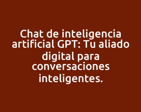 Chat de inteligencia artificial GPT: Tu aliado digital para conversaciones inteligentes.