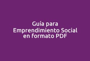 Guía para Emprendimiento Social en formato PDF