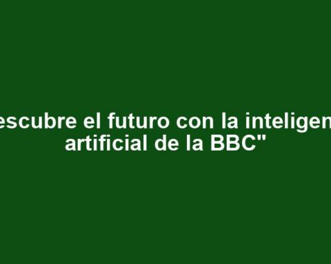 "Descubre el futuro con la inteligencia artificial de la BBC"