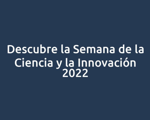 Descubre la Semana de la Ciencia y la Innovación 2022