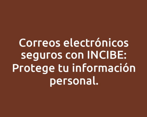 Correos electrónicos seguros con INCIBE: Protege tu información personal.