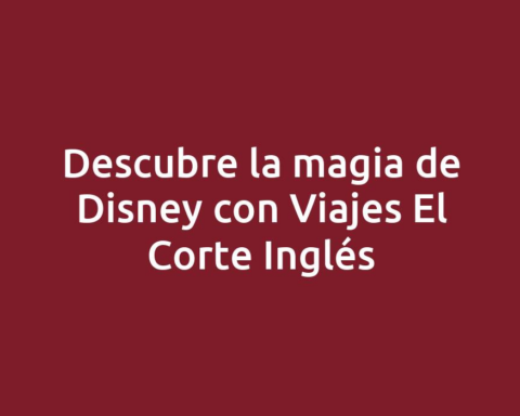 Descubre la magia de Disney con Viajes El Corte Inglés