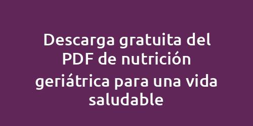 Descarga gratuita del PDF de nutrición geriátrica para una vida saludable