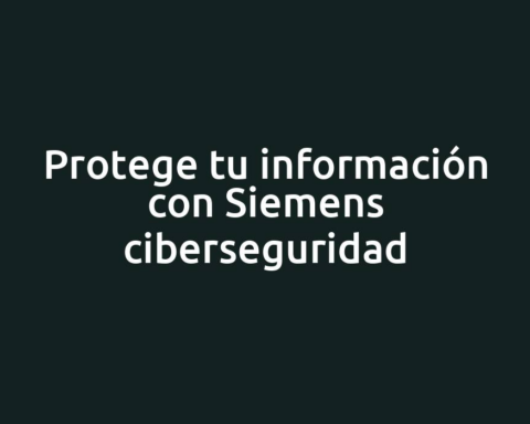 Protege tu información con Siemens ciberseguridad